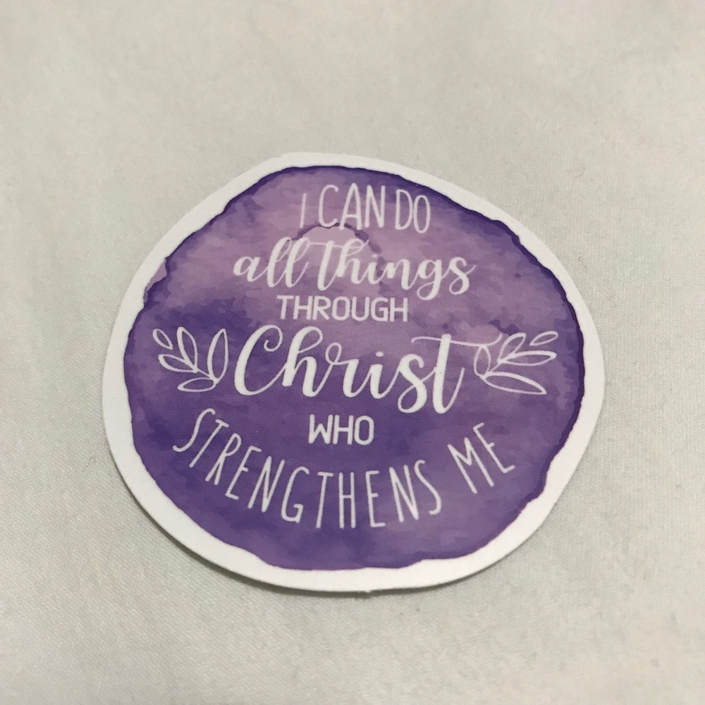 3/$15 - I Can Do All Things Through Christ Who Strengthens Me Sticker Purple
